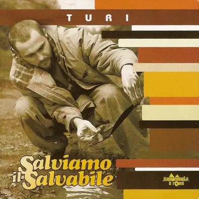 Salviamo il salvabile (CD album) - Turi Salviamo il salvabile (CD album) - Turi