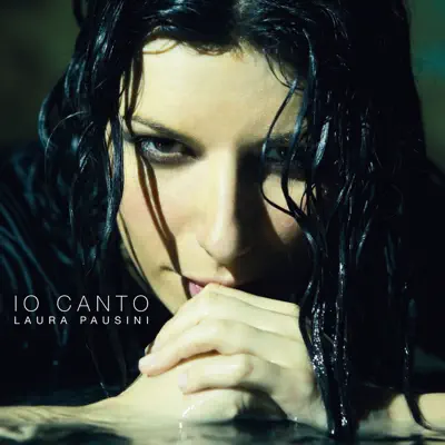 Io Canto - Single - Laura Pausini