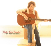 Dale Ann Bradley - I Won't Back Down