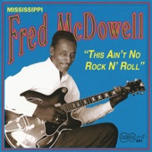 Mississippi Fred McDowell - Meet Me Down at Froggy Bottom