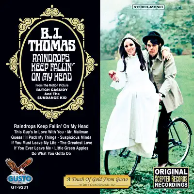 Raindrops Keep Fallin' On My Head - B. J. Thomas