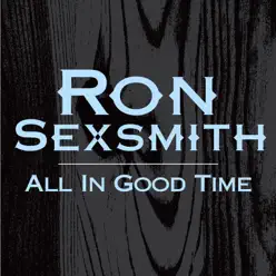 All In Good Time - Single - Ron Sexsmith