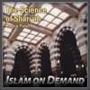 The Science of Shari'ah - Hamza Yusuf & Islam on Demand