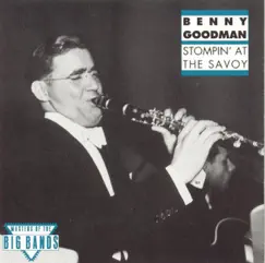 Stompin' At the Savoy by Benny Goodman album reviews, ratings, credits