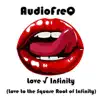 Stream & download Love √ Infinity (Love to the Square Root of Infinity) - Single