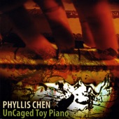 Phyllis Chen - Suite for Toy Piano II