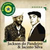 Brasil Popular: Jackson do Pandeiro e Jacinto Silva