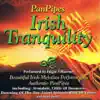 Panpipes - Irish Tranquility album lyrics, reviews, download