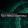 Reset Records Presents – Tech Trance Essentials