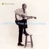 Josh White - No More Blues (No More Bread Lines)