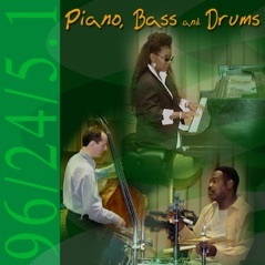 Piano, Bass and Drums