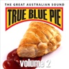 True Blue Pie, Vol. 2