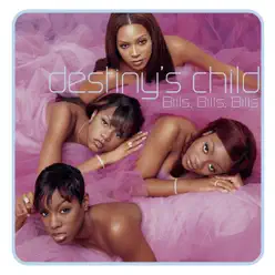 Bills, Bills, Bills - EP - Destiny's Child