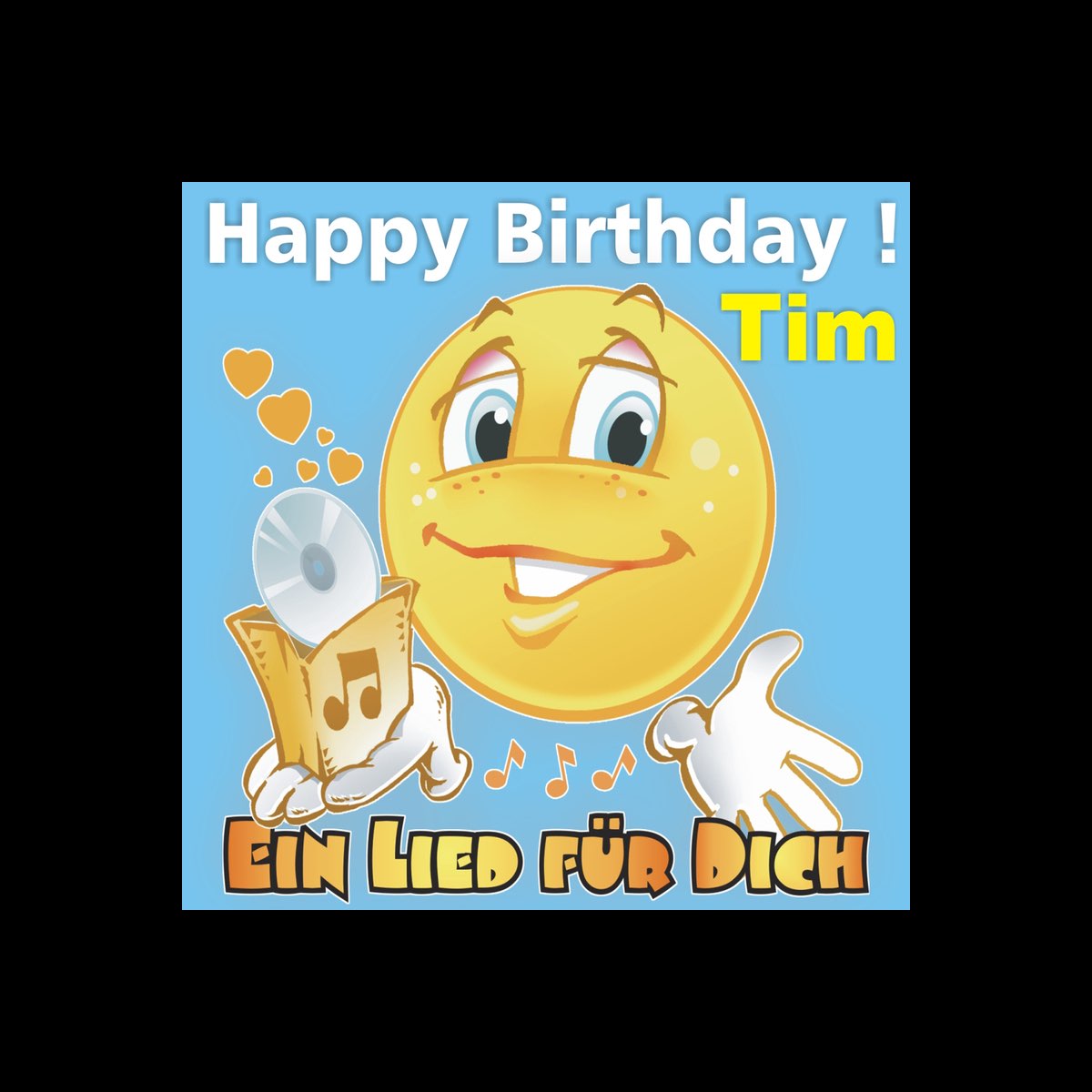 ‎Happy Birthday! Zum Geburtstag Tim by Ein Lied für Dich on Apple Music