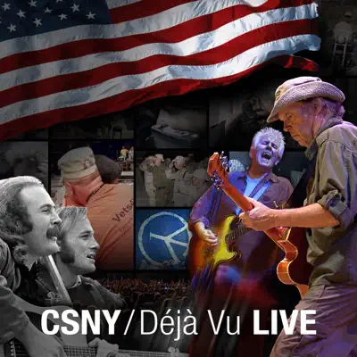 CSNY / Déjà Vu (Live) - Crosby, Stills, Nash & Young