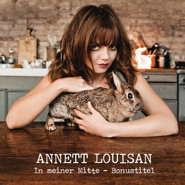 indir, In meiner Mitte - Bonustitel, Annett Louisan, müzik, single’lar, par...