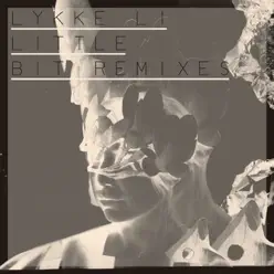 Little Bit Remix - EP - Lykke Li