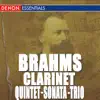 Stream & download Brahms: Sonata for Clarinet Nos. 1 & 2 - Clarinet Quintet, Op. 115 - Clarinet Trio, Op. 114