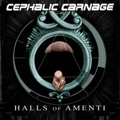 Halls of Amenti - Cephalic Carnage