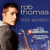 Rob Thomas - Little Wonders (Radio Version)