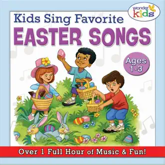 Kids Sing Favorite Easter Songs by The Wonder Kids album reviews, ratings, credits