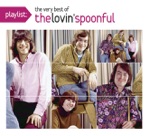 The Lovin' Spoonful - You Didn't Have to Be So Nice
