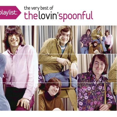 Playlist: The Very Best of the Lovin' Spoonful - The Lovin' Spoonful