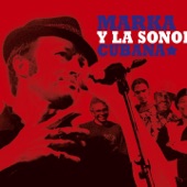 Marka y la Sonora Cubana artwork