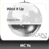 Wind It Up (Dance Mix) - Single album lyrics, reviews, download