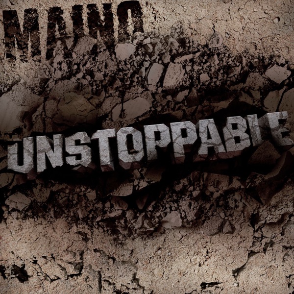Unstoppable - EP - Maino