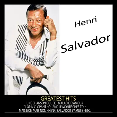 Greatest Hits: Henri Salvador - Henri Salvador