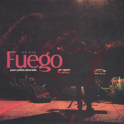 Fuego - Juan Carlos Alvarado