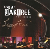 Live At Oak Tree - Legacy Five artwork