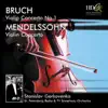 Bruch: Violin Concerto No.1 in G Minor, Op.26; Mendelssohn: Violin Concerto in E Minor, Op.64 album lyrics, reviews, download