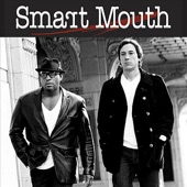 Smart Mouth - Anything You Want