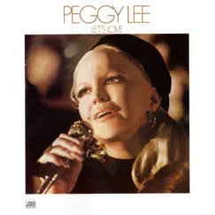 Let's Love by Peggy Lee album reviews, ratings, credits