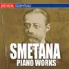 Stream & download Smetana - Piano Works