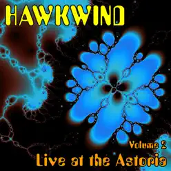 Vol.2 (Live at the Astoria - 2007) - Hawkwind