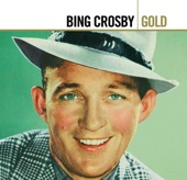 Gold: Bing Crosby