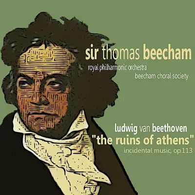 Beethoven: the Ruins of Athens - Royal Philharmonic Orchestra