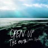 Open Up the Earth artwork