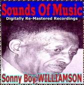 Sounds Of Music pres. Sonny Boy Williamson (Digitally Re-Mastered Recordings) artwork
