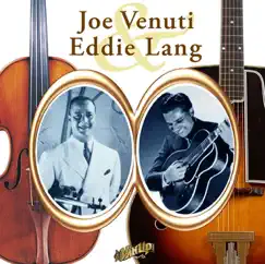 Joe Venuti & Eddie Lang by Joe Venuti & Eddie Lang album reviews, ratings, credits