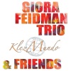 Klezmundo (Giora Feidman Trio & Friends)