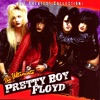 Pretty Boy Floyd - Rock & Roll Outlaws