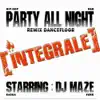 Stream & download Party All Night : Integrale