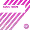 Stream & download Good Feelin' - Single