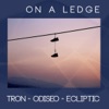 On a Ledge - Single