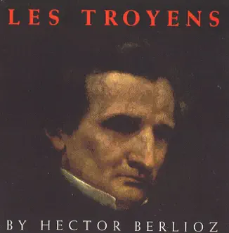 Berlioz:Les Troyens by Regina Resnik, Eleanor Steber, American Opera Society Chorus, American Opera Society Orchestra & Robert Lawrence album reviews, ratings, credits