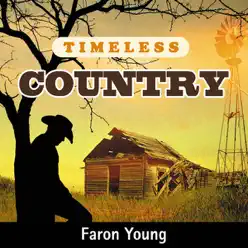 Timeless Country: Faron Young - Faron Young